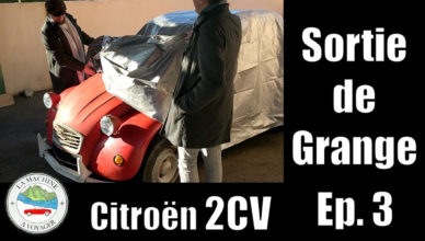 Sortie de Grange 2CV Ep3